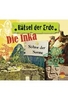 Rätsel der Erde - Die Inka - Söhne der Sonne
