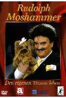 Rudolph Moshammer - Den eigenen Traum leben