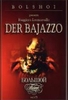Ruggiero Leoncavallo - Der Bajazzo / Bolshoi