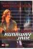 Runaway Jane - Allein gegen alle!