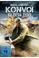 Russland 1941 - Konvoi in den Tod