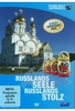 Russlands Seele - Russlands Stolz
