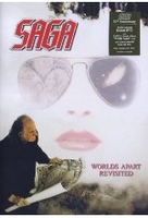 Saga - Worlds Apart Revisited [2 DVDs]