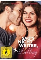 Sags nicht weiter,  Liebling