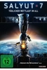 Salyut 7 - Tödlicher Wettlauf im All
