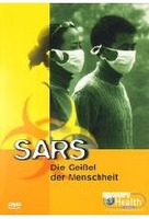SARS - Geisel der Menschheit?