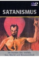 Satanismus - Im Namen des Teufels