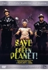 Save the green Planet!