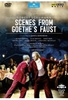 Scenes from Goethe’s Faust [2 DVDs]
