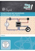 Schaltungen mit Widerstand,  Kondensator und Spule