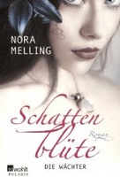 Schattenblüte 2 - Die Wächter