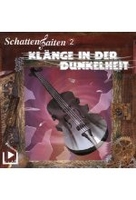 Schattensaiten 2 - Klänge in der Dunkelheit