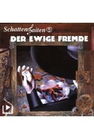 Schattensaiten 5 - Der ewige Fremde