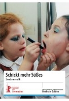 Schickt mehr Süßes