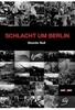 Schlacht um Berlin - Das Jahr 1945