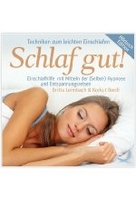 Schlaf Gut! - Einschlafhilfe mit Mitteln der (Selbst-) Hypnose und Entspannungsreisen