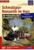 Schmalspur-Romantik im Harz