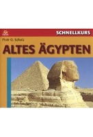Schnellkurs Altes Ägpten