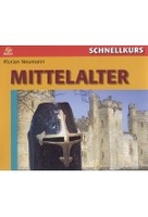 Schnellkurs MIttelalter