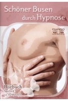 Schöner Busen durch Hypnose