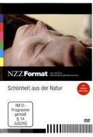 Schönheit aus der Natur - NZZ Format