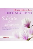 Schritte der Achtsamkeit - Eine Reise an den Ursprung des Buddhismus