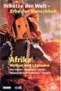 Schätze der Welt - Afrika/Mythen & Legenden