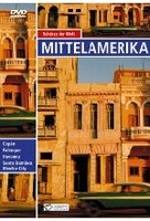 Schätze der Welt - Mittelamerika