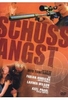 Schussangst