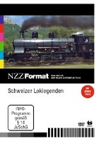 Schweizer Loklegenden - NZZ Format