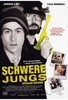 Schwere Jungs