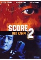 Score 2 - Der Kampf
