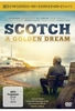 SCOTCH - A GOLDEN DREAM