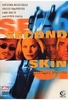 Second Skin
