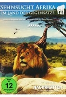 Sehnsucht Afrika - Im Land der Gegensätze