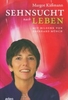 Sehnsucht nach Leben
