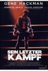 Sein letzter Kampf