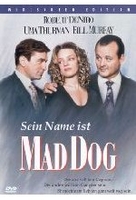 Sein Name ist Mad Dog