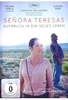 Senora Teresas Aufbruch in ein neues Leben