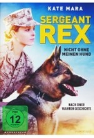 Sergeant Rex - Nicht ohne meinen Hund