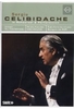Sergiu Celibidache - In Rehearsal & Performance