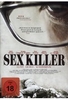 Sex Killer - Lust. Mord. Wahnsinn.