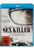 Sex Killer - Lust. Mord. Wahnsinn.
