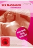 Sex Massagen für Frauen - erotisch,  edel,  explizit