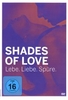 Shades of Love - Lebe. Liebe. Spüre.