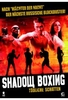 Shadow Boxing - Tödliche Schatten