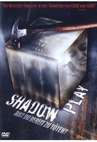 Shadow Play