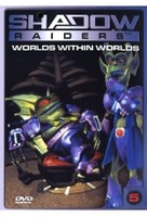 Shadow Raiders 5 - Worlds within Worlds