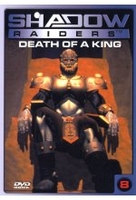 Shadow Raiders 8 - Death of a King