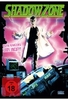Shadowzone - Uncut